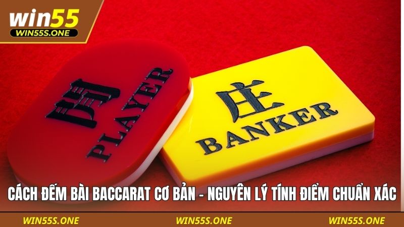 Cách Đếm Bài Baccarat Cơ Bản - Nguyên Lý Tính Điểm Chuẩn Xác 5 Cách đếm bài Baccarat cơ bản