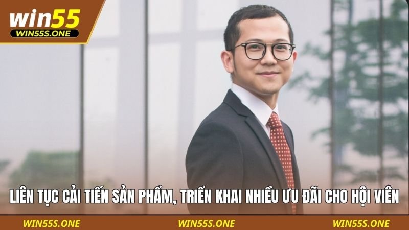 Tác Giả Nguyễn Huy Hoàng: Nhân Tố Quan Trọng Phía Sau Một Hệ Thống 4 Liên tục cải tiến sản phẩm, triển khai nhiều ưu đãi cho hội viên