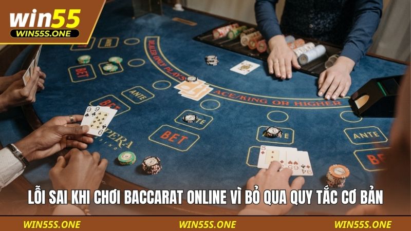 Nhận Diện Lỗi Sai Khi Chơi Baccarat Online Sớm, Né Thua Đau 2 Lỗi sai khi chơi baccarat online vì bỏ qua quy tắc cơ bản