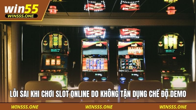 Nhận Diện Lỗi Sai Khi Chơi Slot Online Chuẩn, Thắng Bền Hơn 4 Lỗi sai khi chơi slot online do không tận dụng chế độ demo