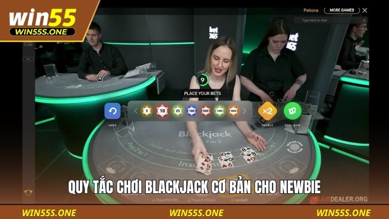 Blackjack Rút Bài Thế Nào Là Chuẩn - Win55 Hướng Dẫn Dễ Hiểu 3 Quy tắc chơi Blackjack cơ bản cho newbie